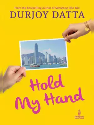 Hold My Hand Book by Durjoy Datta