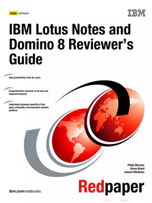 IBM New Lotus Book and Domino 8 Reviewer’s Guide