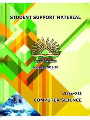 KVS Class 12 Computer Science Study Material 2019-20