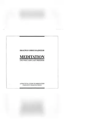 Meditation The First And Last Freedom Osho PDF