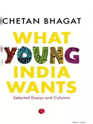 What Young India Wants Chetan Bhagat Book