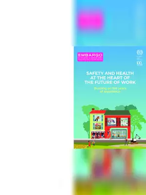 Safety & Health At The Heart of Future of Work