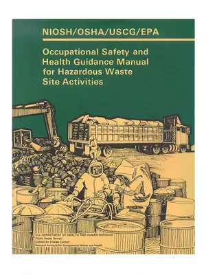 Occupational Safety & Health Guide for Hazardous Waste Site Activities