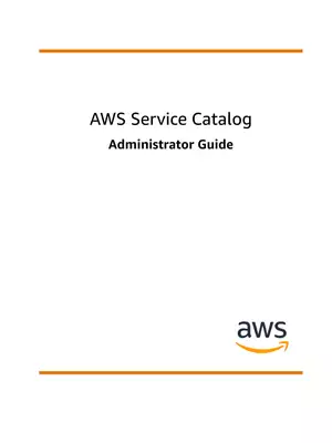 AWS Service Catalog Administrator Guide PDF