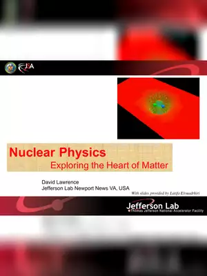 Nuclear Physics Exploring The Heart of Matter