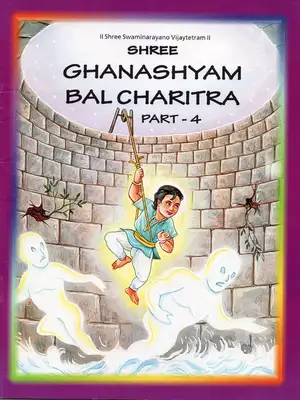 Shree Ghanshyam Bal Charitra Part 4