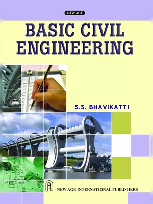 Basic Civil Engineering by SS Bhavikatti