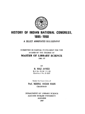 History of Indian National Congress 1885 – 1950