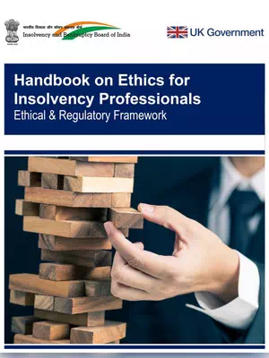 Handbook on Ethics for Insolvency Professionals: Ethical and Regulatory Framework