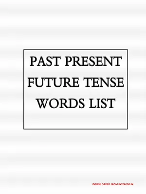 Past Present Future Tense Words List