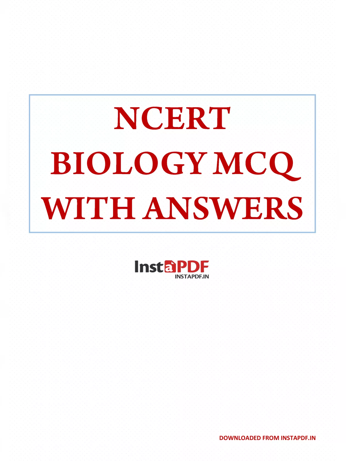 NCERT Biology MCQ with Answers
