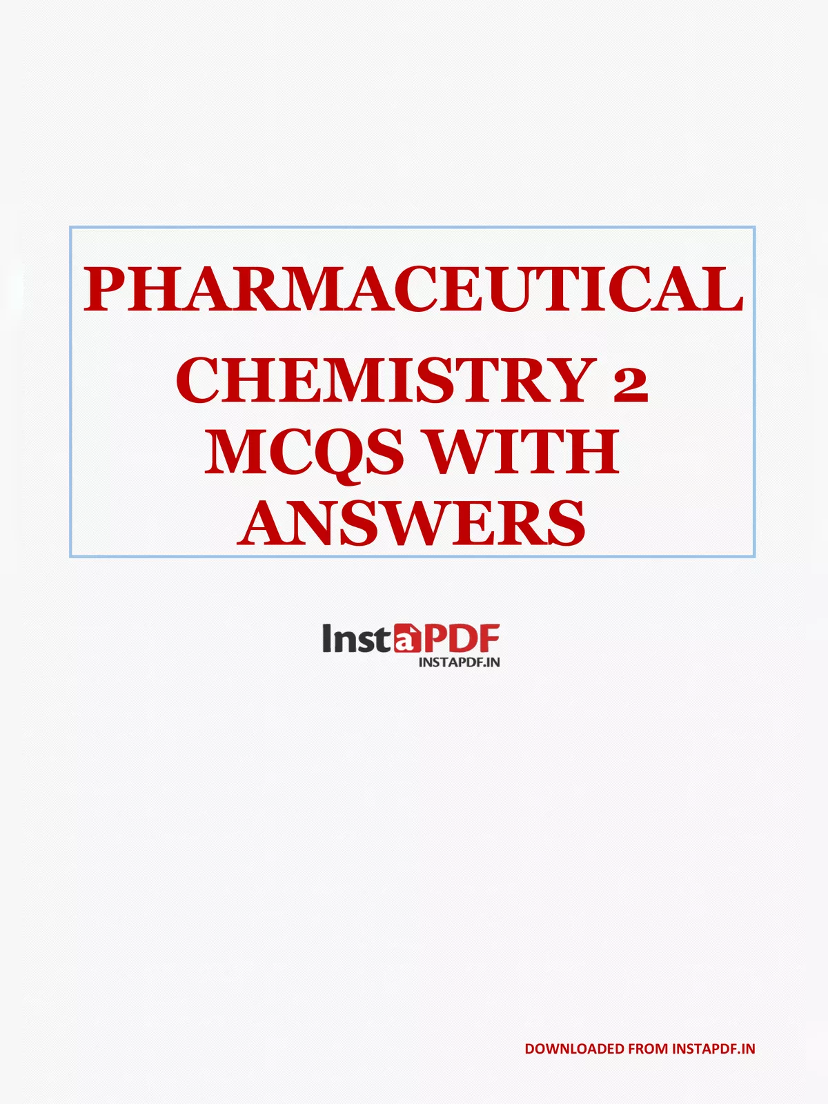 Pharmaceutical Chemistry 2 MCQs with Answers