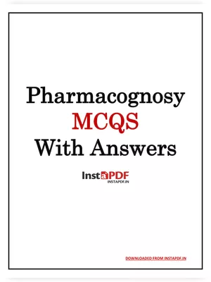 Pharmacognosy MCQs with Answers