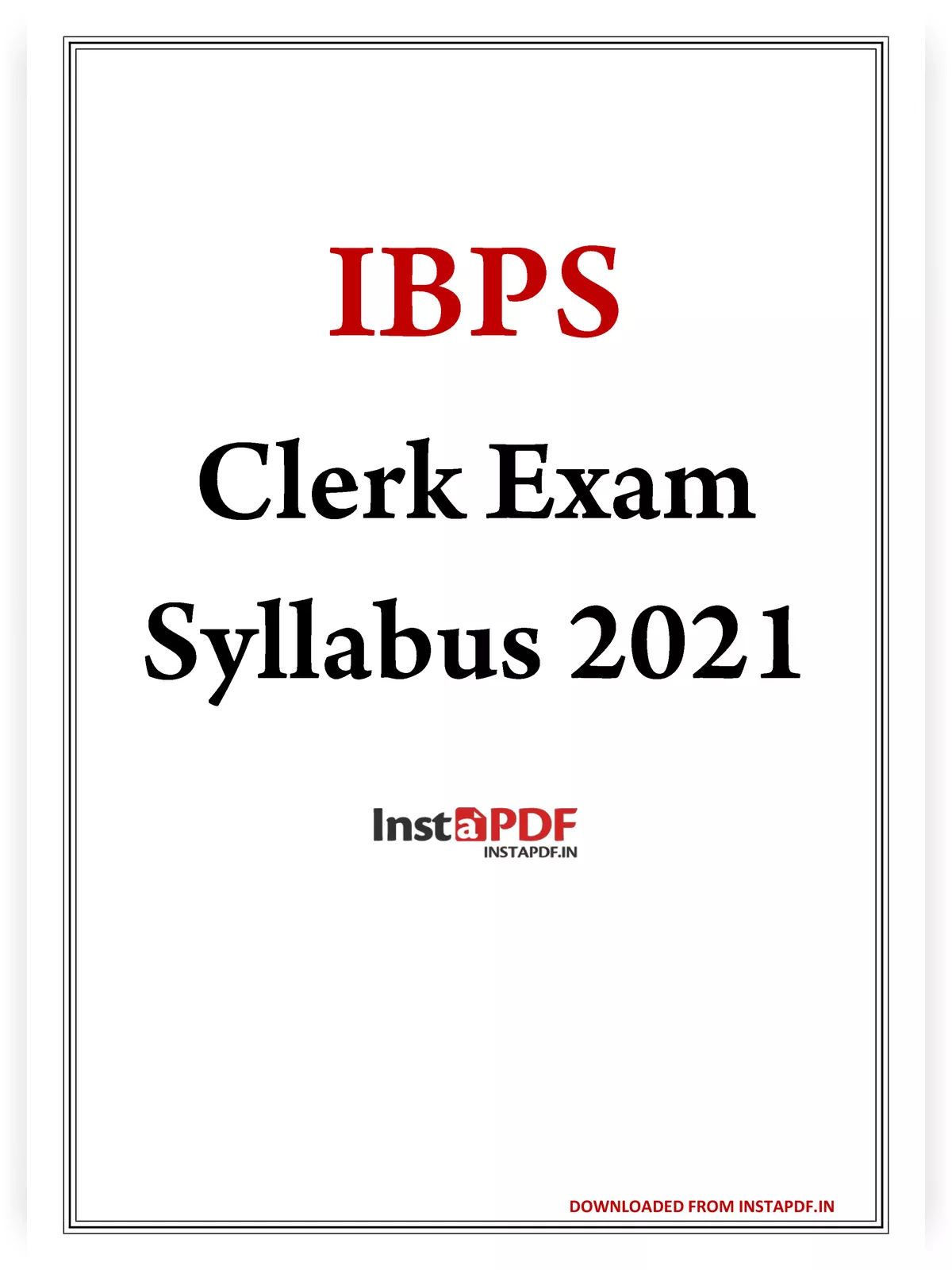 IBPS Clerk Exam Syllabus 2021