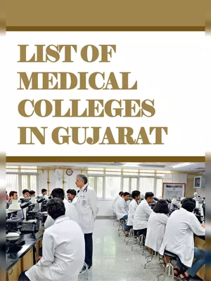Gujarat Medical Colleges List