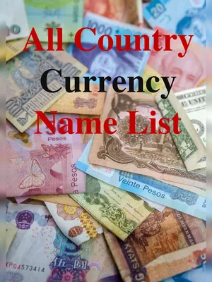 ALL Country Currency Name List