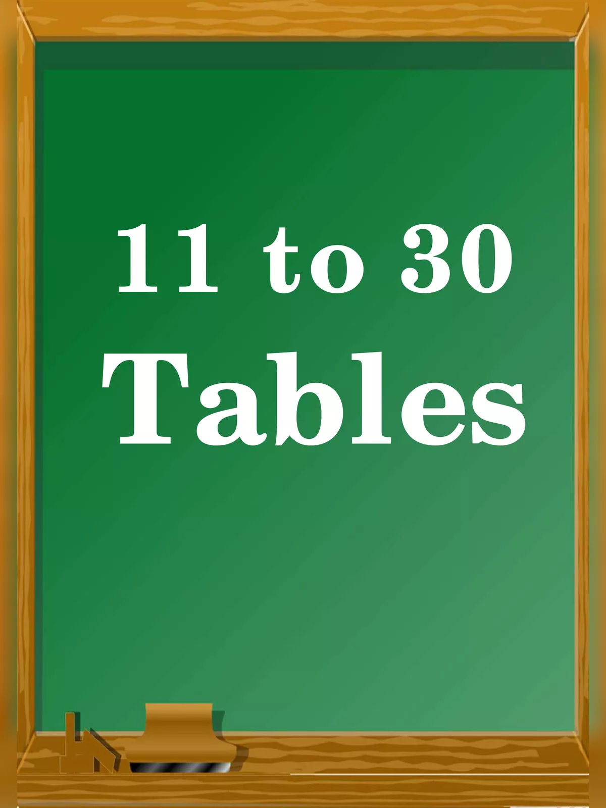 11 to 30 Tables