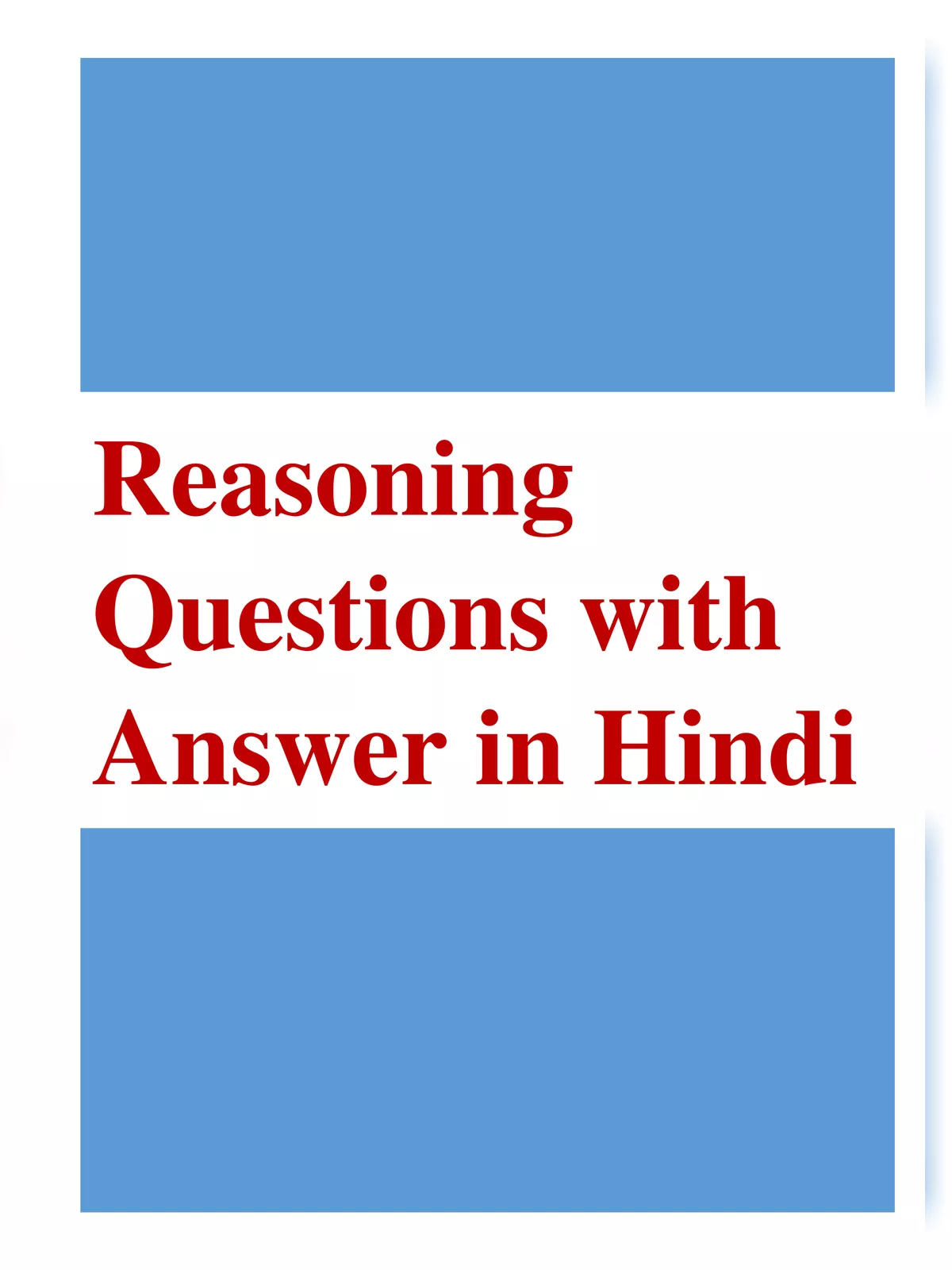 Reasoning Questions with Answer