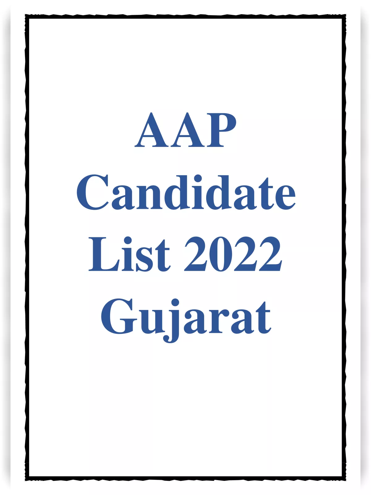 AAP Candidate List 2022 Gujarat