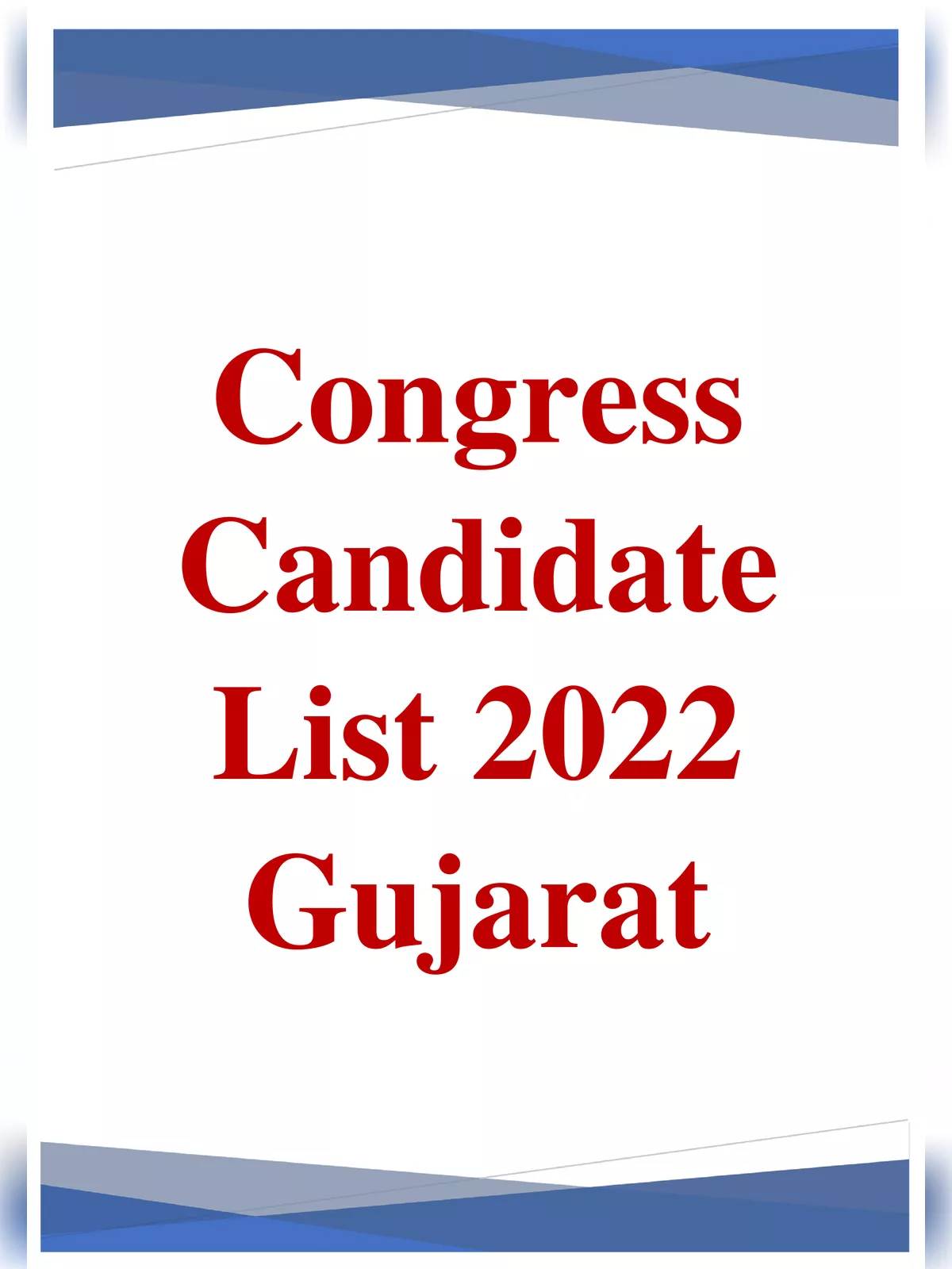 Congress Candidate List 2022 Gujarat