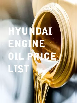 Hyundai Engine Oil Price List 2024 PDF