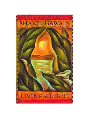 Living in the Light a Guide to Personal Transformation