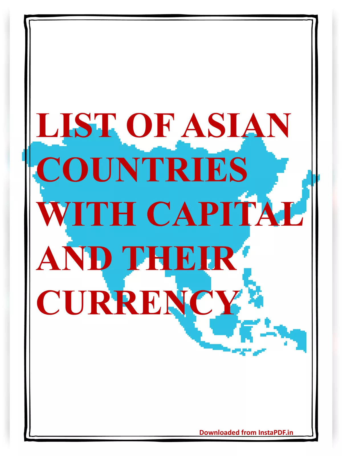List of Asian Countries and Their Capitals and Currencies