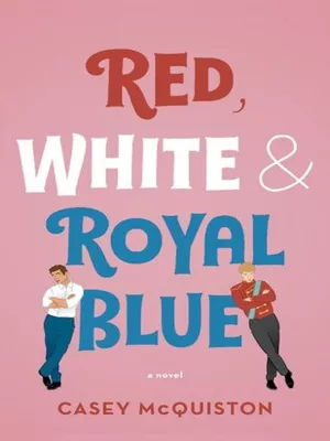 Red White and Royal Blue Book