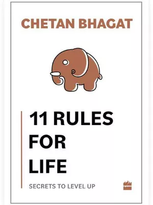 11 Rules for Life Chetan Bhagat