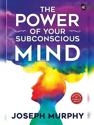 The Power of Subconscious Mind PDF
