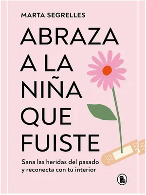 Abraza a la niña que fuiste English