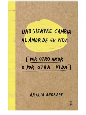 Uno siempre cambia al amor de su vida English