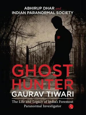 Ghost Hunter Gaurav Tiwari Book English