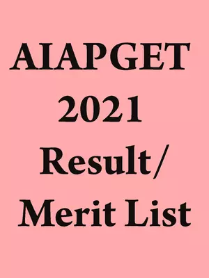 AIAPGET Merit List 2021