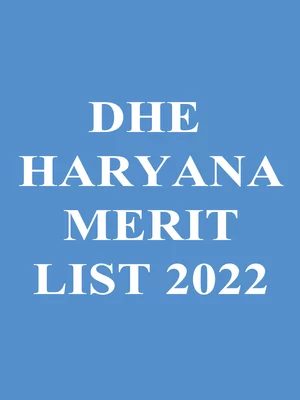DHE Haryana Merit List 2022