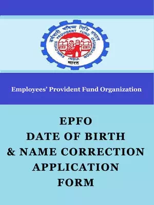 EPF Date of Birth/Name Correction Form and Procedure