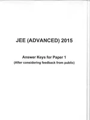 JEE (Advanced) Previous Exam Question Paper 1 with Answer (2015)