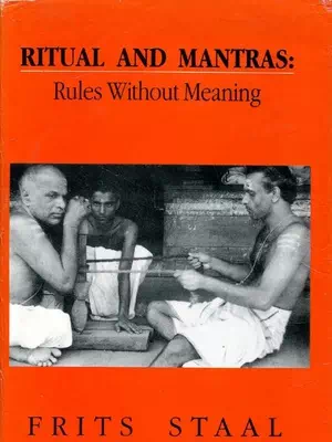 Rituals and Mantras Rules Without Meaning