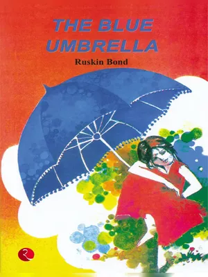 The Blue Umbrella by Ruskin Bond