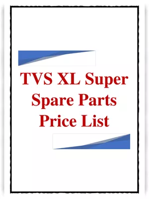 TVS XL Super Spare Parts Price List