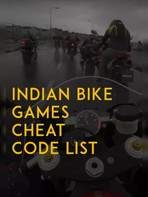 Indian Bike Games Cheat Codes List