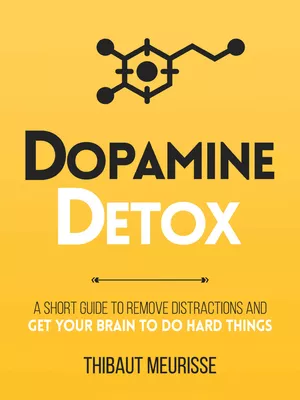 Dopamine Detox Book