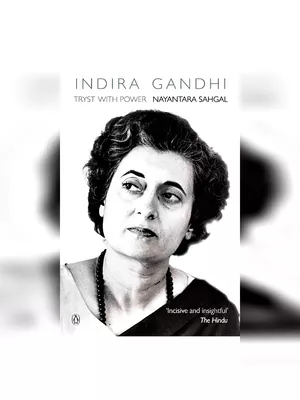 Indira Gandhi Tryst With Power