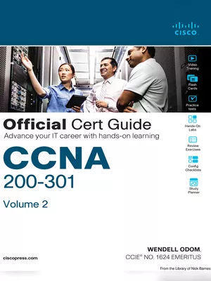 CCNA 200-301 Official Cert Guide Volume 2