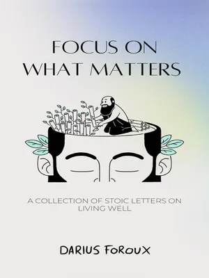 Focus on What Matters Book